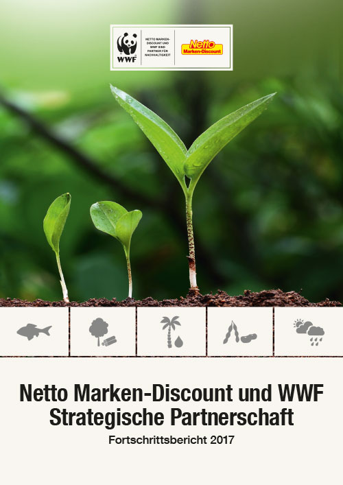 Netto Marken-Discount und WWF - Fortschrittsbericht 2017