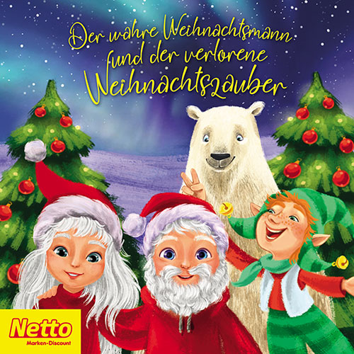 Der wahre Weihnachtsmann und der verlorene Weihnachtszauber